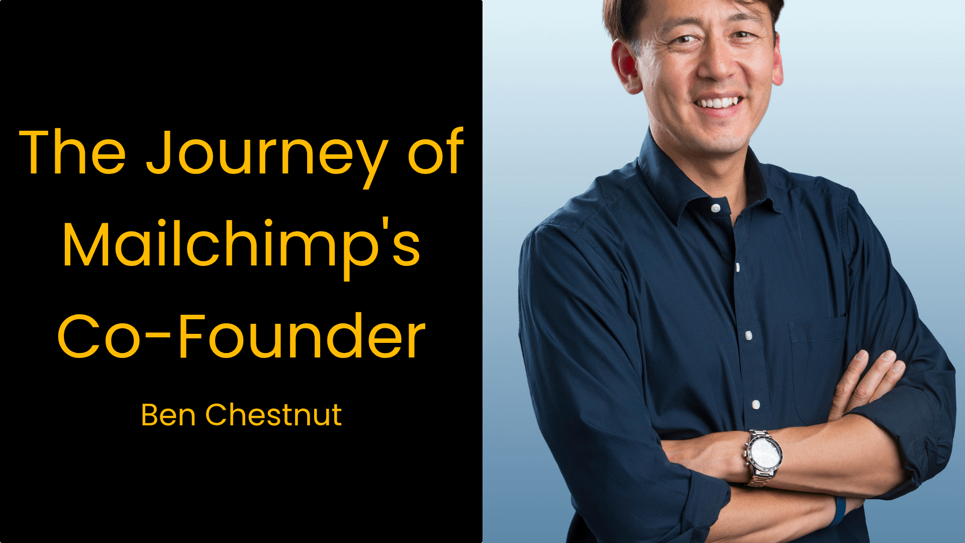 Founder Success: Ben Chestnut's Journey with Mailchimp