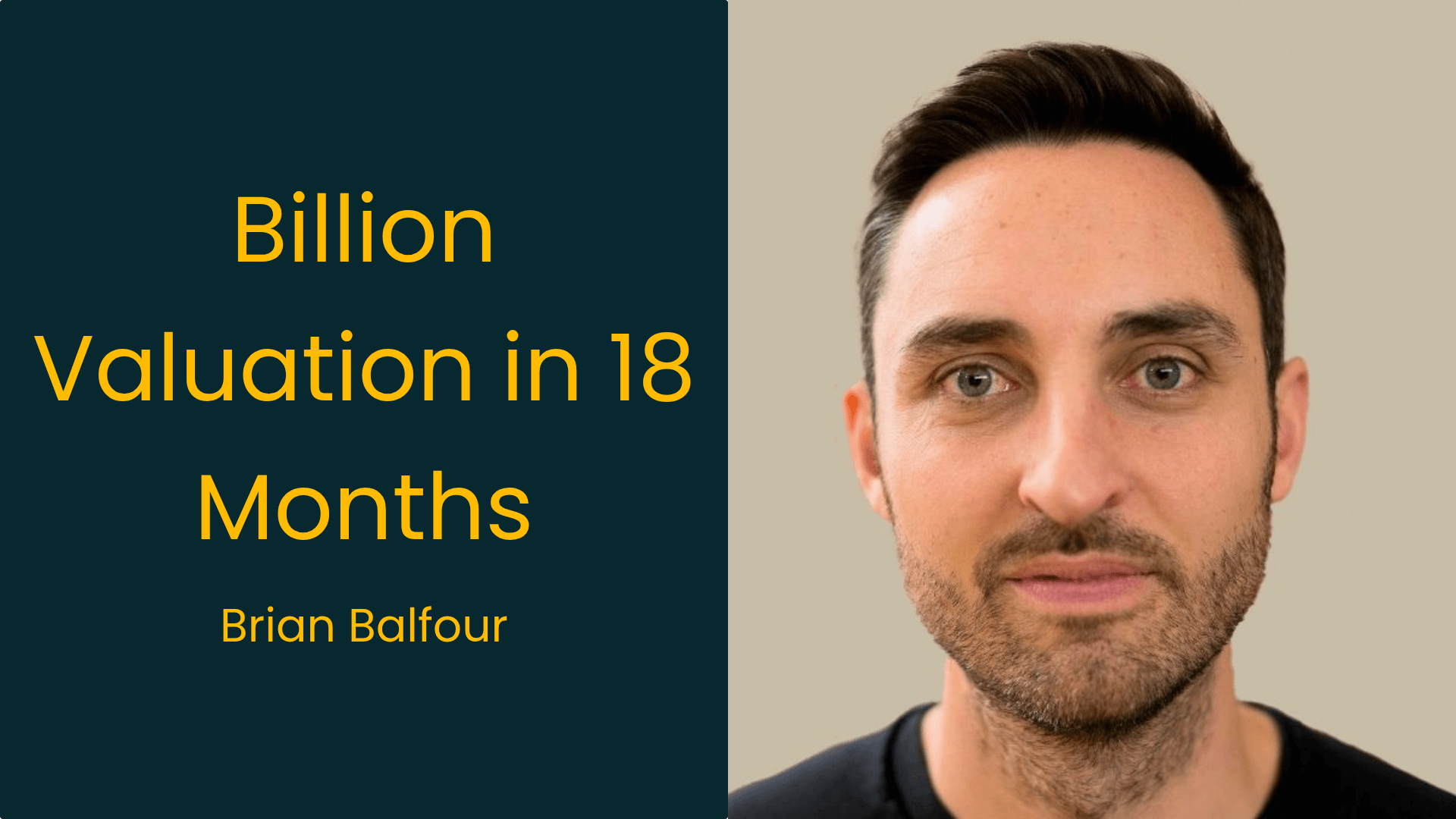 Billion Valuation in 18 Months