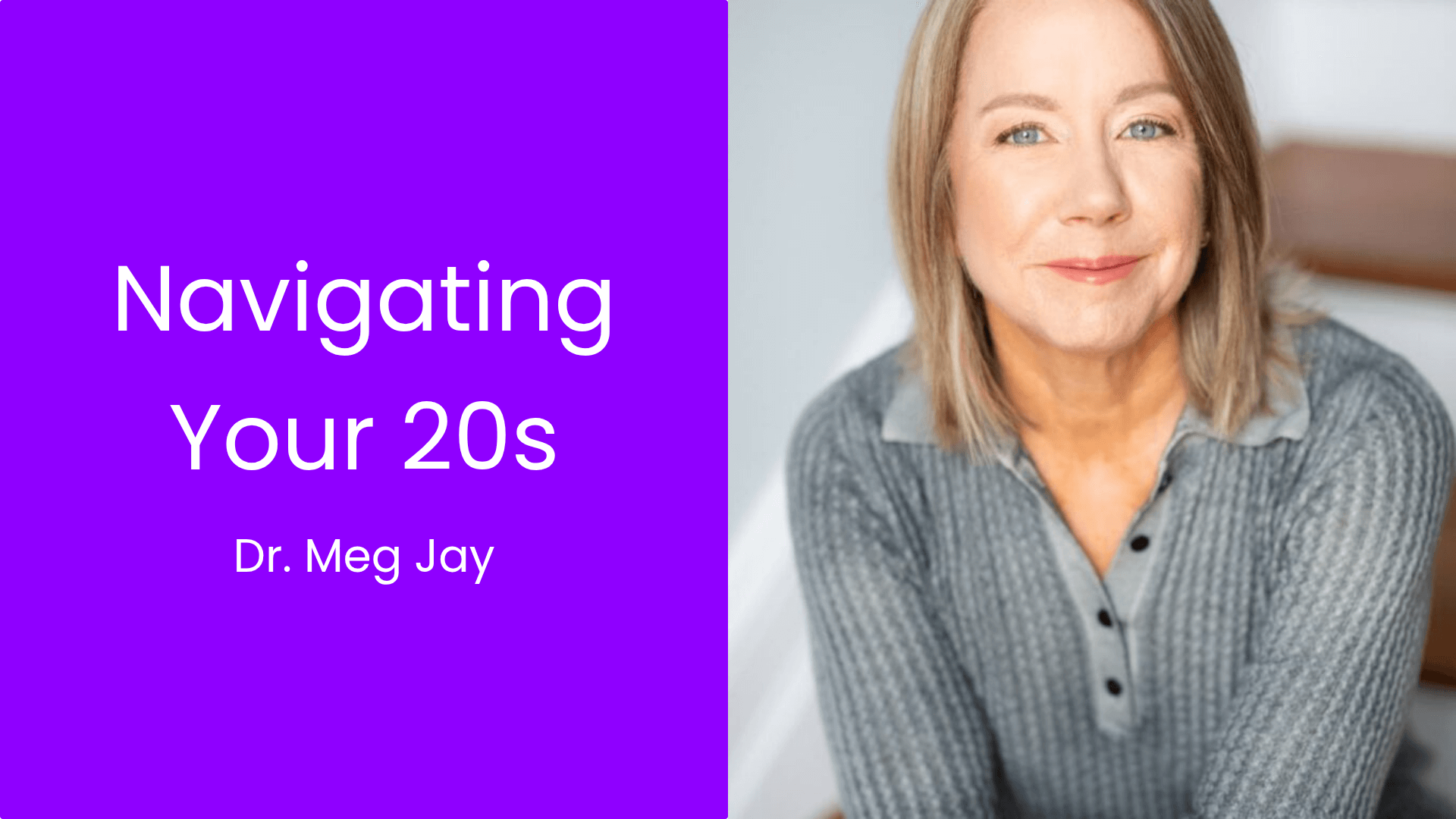 Navigating Your 20s